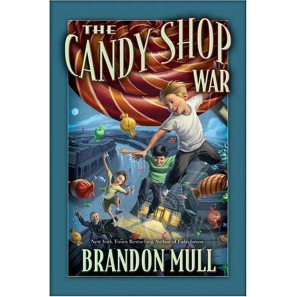 THE CANDY SHOP WAR By Brandon Mull - Hardcover **Mint Condition**